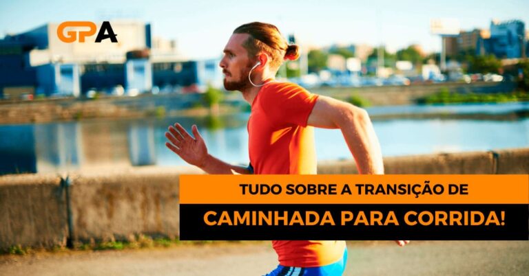 Tudo que você precisa saber sobre a transição de caminhada para corrida